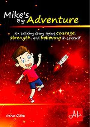 Mike's Big Adventure de Irina Götz