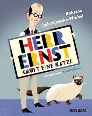 Herr Ernst kauft eine Katze de Roksana J¿drzejewska-Wróbel
