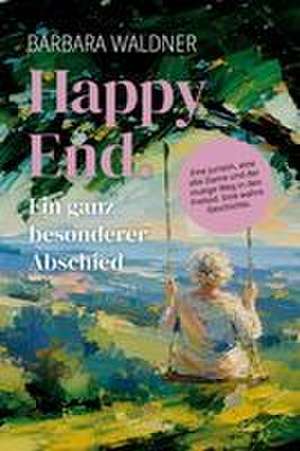 Happy End de Waldner Barbara