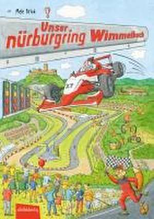 Unser Nürburgring Wimmelbuch de Mele Brink