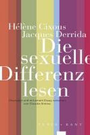 Die sexuelle Differenz lesen de Hélène Cixous