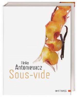 Sous-vide de Heiko Antoniewicz