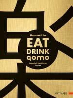 Eat Drink Qomo de Masanori Ito