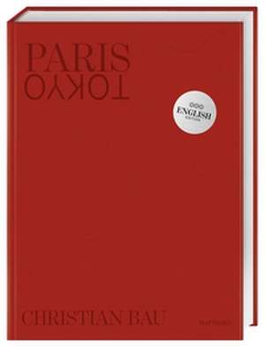 Paris -Tokyo de Christian Bau