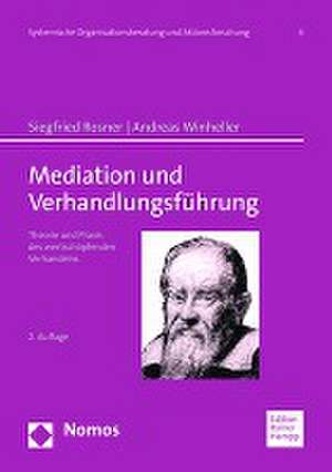 Mediation und Verhandlungsführung de Siegfried Rosner