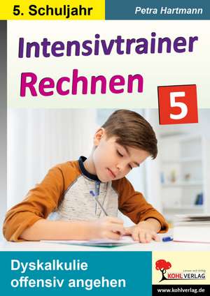 Intensivtrainer Rechnen / Klasse 5 de Petra Hartmann