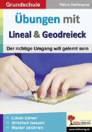 Übungen mit Lineal & Geodreieck de Petra Hartmann