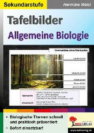 Lernmodul 4: Allgemeine Biologie / Tafelbilder de Hermine Wabl