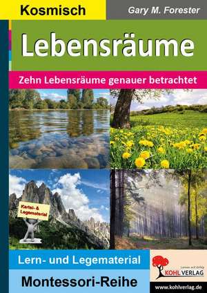 Lebensräume de Gary M. Forester