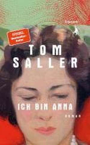 Ich bin Anna de Tom Saller