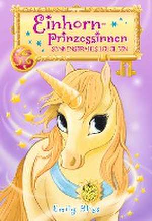 Einhornprinzessinnen, Bd. 1: Sonnenstrahls Leuchten de Emily Bliss