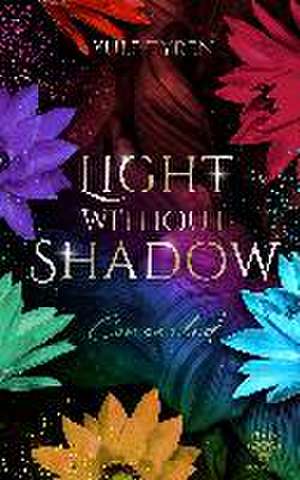 Light Without Shadow - Concealed (Gay New Adult) de Yule Tyren