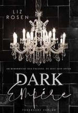 Dark Empire de Liz Rosen