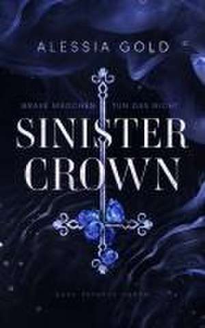 Sinister Crown de Alessia Gold