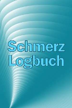 Feigenspan, V: Schmerz-Logbuch