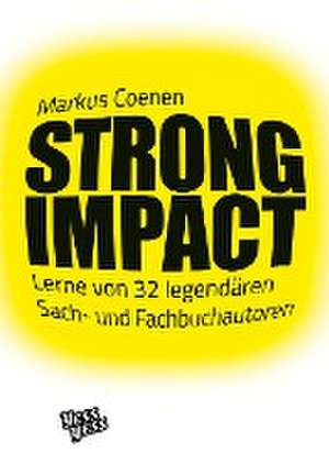STRONG IMPACT de Markus Coenen