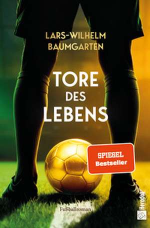 Tore des Lebens de Lars-Wilhelm Baumgarten