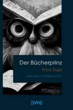 Der Bücherprinz de Prinz Rupi