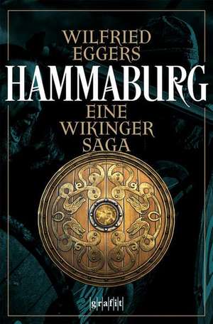 Hammaburg de Wilfried Eggers