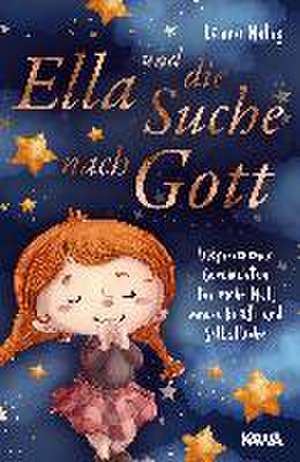 Ella und die Suche nach Gott de Hanna Mutig