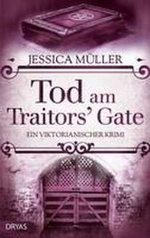 Tod am Traitors' Gate de Jessica Müller