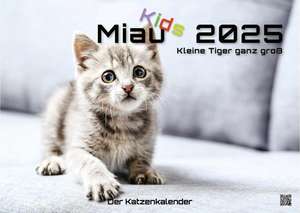 Miau Kids - kleine Tiger ganz groß - Der Katzenkalender - 2025 - Kalender DIN A3 de GP-Fever. de