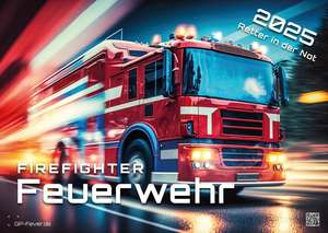 FIREFIGHTER - Retter in der Not - Feuerwehr - 2025 - Kalende