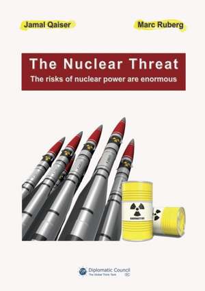 The Nuclear Threat de Jamal Qaiser