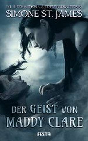 Der Geist von Maddy Clare de Simone St James