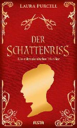 Der Schattenriss de Laura Purcell