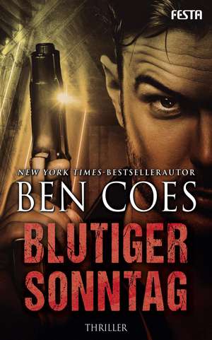 Blutiger Sonntag de Ben Coes