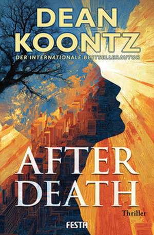 After Death - Ein Thriller de Dean Koontz
