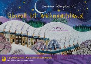 Überall ist Weihnachtsland de Joachim Ringelnatz