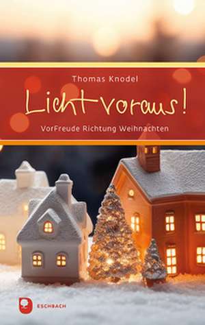 Licht voraus! de Thomas Knodel