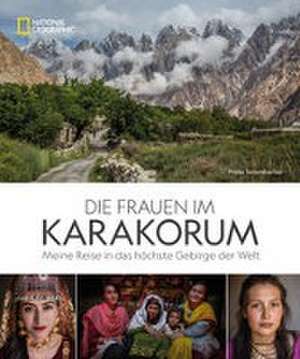 Die Frauen im Karakorum de Priska Seisenbacher