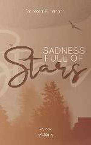 SADNESS FULL OF Stars (Native-Reihe 1) de Vanessa Fuhrmann