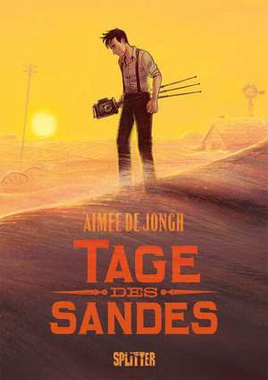 Tage des Sandes de Aimée de Jongh