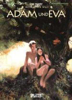 Mythen der Welt: Adam und Eva de Luc Ferry