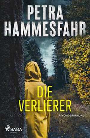 Die Verlierer de Petra Hammesfahr