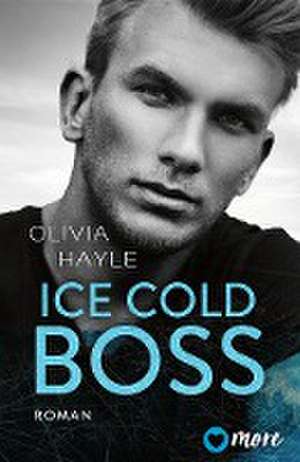 Ice Cold Boss de Olivia Hayle