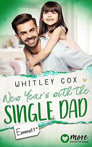 New Year's with the Single Dad - Emmett de Whitley Cox