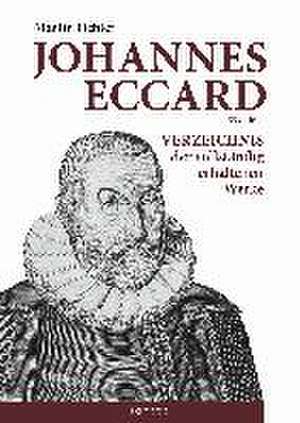 Johannes Eccard (1553-1611) de Martin Fichter