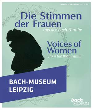 Die Stimmen der Frauen aus der Bach-Familie de Kerstin Wiese