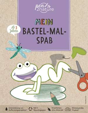 Mein Bastel-Mal-Spaß. Buntes Bastelbuch für Kinder ab 3 Jahren de Pen2nature