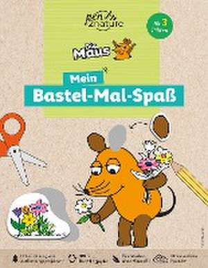 Die Maus: Mein Bastel-Mal-Spaß. Bastelbuch für Kinder ab 3 Jahren de Pen2nature