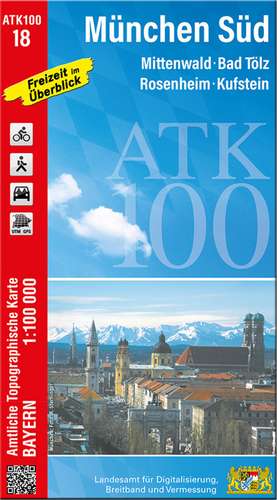 ATK100-18 München Süd (Amtliche Topographische Karte 1:100000) de Breitband und Vermessung Landesamt für Digitalisierung