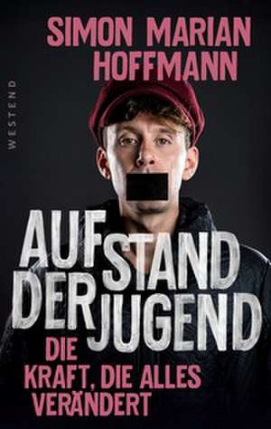 Aufstand der Jugend de Simon Marian Hoffmann