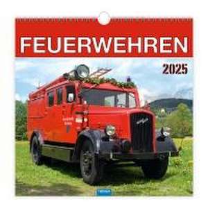 Trötsch Technikkalender Feuerwehren 2025 de Trötsch Verlag GmbH & Co. KG