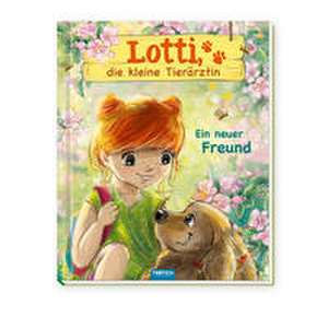 Trötsch Geschichtenbuch Lotti, die kleine Tierärztin Ein neuer Freund de Trötsch Verlag GmbH & Co. KG