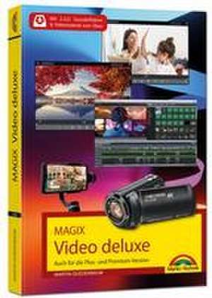 MAGIX Video deluxe 2024 - Das Buch zur Software. Die besten Tipps und Tricks: de Martin Quedenbaum